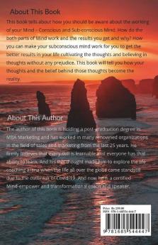 Mind Your Thoughts: Because Thoughts Can Change Your Life