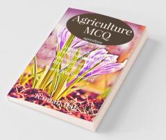 Agriculture Mcq: Agriculture Competitive Objective Book