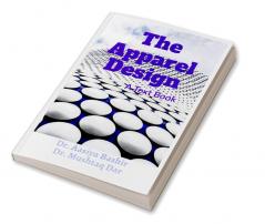 The Apparel Design : A Text Book