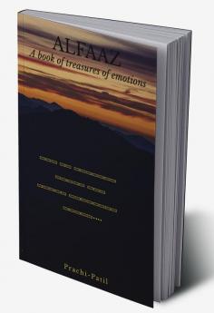 Alfaaz : A book of treasures of emotions