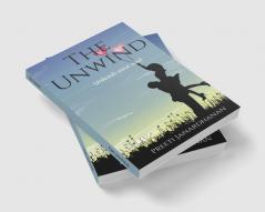 The Unwind : Unleash your soul