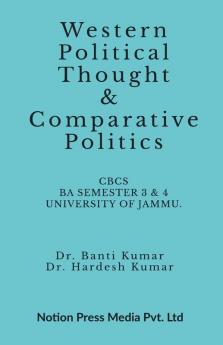 Western Political Thought And Comparative Politics Ba Semester 3 & 4 Ba Semester 3 And 4