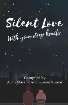 Silent Love With Your Deep Hearts