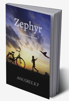 Zephyr : A journey through verse