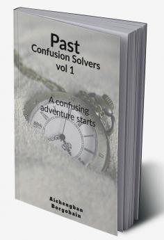 Past confusion Solvers- vol 1