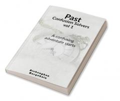 Past confusion Solvers- vol 1