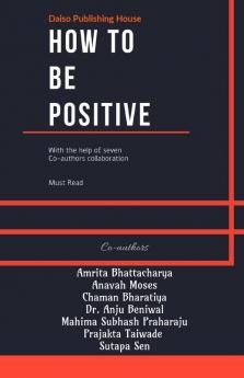 How To Be Positive: Daiso Publishing House