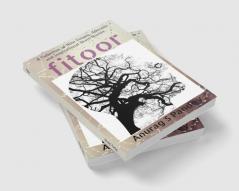 Fitoor : A Collection of Nine Unique Adorable and Inspirational Short Stories