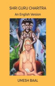 Shri Gurucharitra An English Version