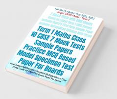 Term 1 Maths Class 10 CBSE 7 Mock Tests Sample Papers Practice MCQ Based Model Specimen Test Paper For Boards : New Pattern Mathematics Standard Multiple Choice Case Study Grade 10 Objective Guess ...