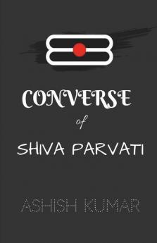 Converse Of Shiva Parvati / कनवेर्स ऑफ़ शिवा पार्वती: My Guru Gita