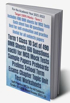 Term 1 Class 10 Set of 490 OMR Sheets (60 Questions each) for MCQ Mock Tests Sample Papers Preboards Prelims School Term Exams Chapter Topic Unit Test : Self Practice MCQs for All Subjects Grade 10...