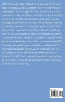 JoSAA Counselling 2020 All IITs Seats Opening Rank (OR) Closing Rank (CR) Last Year Round 1 : Indian Institute of Technology Admissions All Seat Types Open Category Quota Ranks