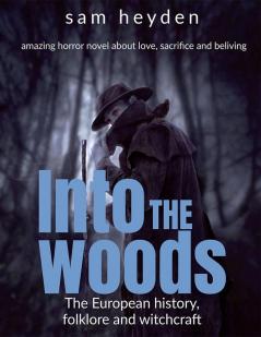 into the woods