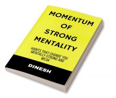 MOMENTUM OF STRONG MENTALITY : I CAN