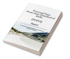 Personal Data Protection Standard of India (PDPSI) : A Complete Certifiable Framework for Data Privacy impelmentation