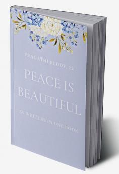 Peace is Beautiful