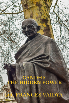 Gandhi: The Hidden Power