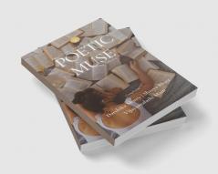 Poetic Muse : An Anthology of Poems