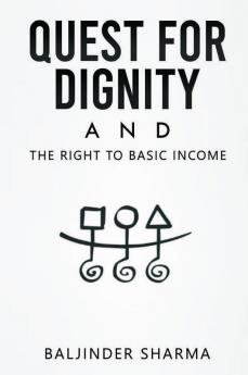 Quest for Dignity