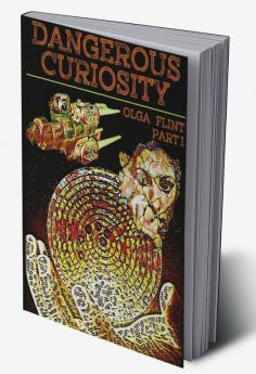 Dangerous Curiosity : PART I