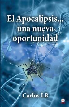 El Apocalipsis... una nueva oportunidad