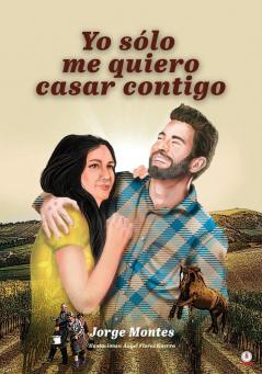 Yo Sólo Me Quiero Casar Contigo (Spanish Edition)