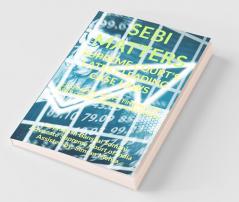 Sebi Matters' Supreme Court’S Latest Leading Case Laws : Case Notes- Facts- Findings Of Apex Court Judges And Citations