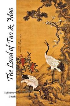 The Land of Tao and Mao