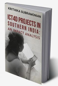 ICT4D PROJECTS IN SOUTHERN INDIA: AN IMPACT ANALYSIS