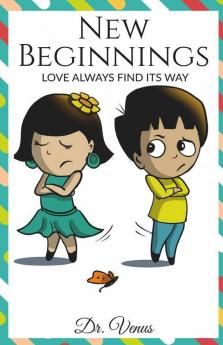 New Beginnings: Love Always Find Its Way