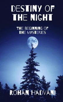 Destiny Of The Night: The Beginning of Mysteries