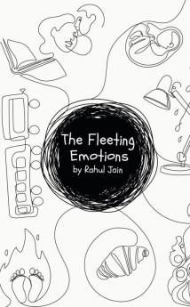 The Fleeting Emotions