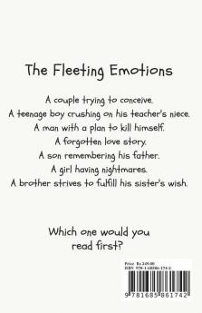 The Fleeting Emotions