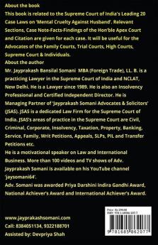 Mental Cruelty Against Husband' Supreme Court’S Latest Leading Case Laws Case Notes- Facts- Findings Of Apex Court Judges And Citations