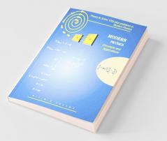 Theory To Solve 1000 Plus Problems In Modern Physics : Modern Physics Concepts And Applications