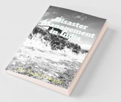 Disaster Management In India