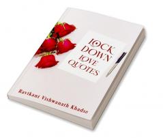 LOCK DOWN LOVE QUOTES