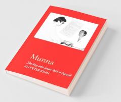 Munna The Boy Who Grew Into A Legend