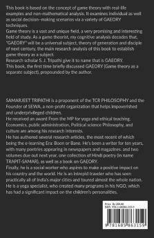 Game Theory: A Non-Technical Appraisal Of Game Theory With New Dimension
