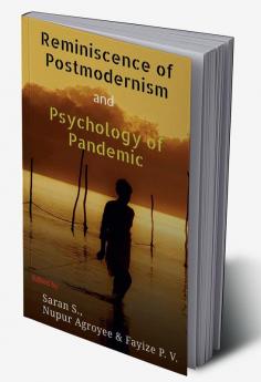 Reminiscence of Postmodernism and Psychology of Pandemic