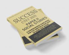 SUCCESS : A COMPREHENSIVE GUIDE BOOK FOR CENTRAL TEACHERS ELIGIBILITY TEST(SOCIAL SCIENCE) PAPER II