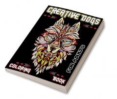 Creative Dogs Coloring Book for Adults