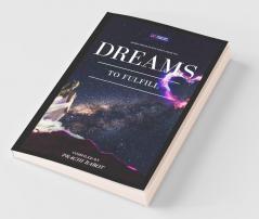 Dreams To Fulfill