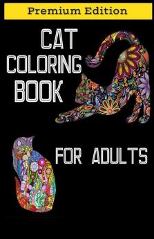 Cat Coloring Book For Adults : An Adult Coloring Book With Funny Cats Adorable Kittens For Cute Cat Lovers