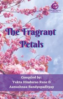 The Fragrant Petals