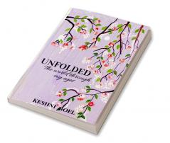 Unfolded: The world through my eyes