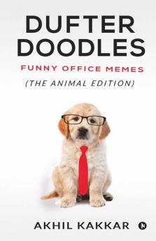 Dufter Doodles : Funny Office Memes (The Animal Edition)