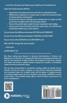 Cryptocurrencies: The When Why And How Of It