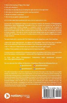 Journey With The Enlightened : Understanding The Contemporary World Through Vedic Philosophical Scientific And Practical Wisdom